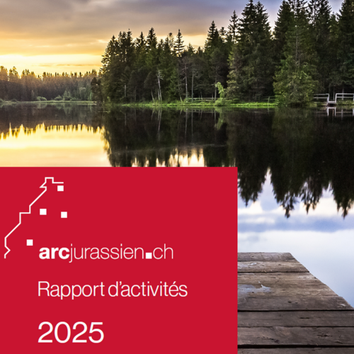 Le rapport d'activités 2025 d'arcjurassien.ch est disponible
