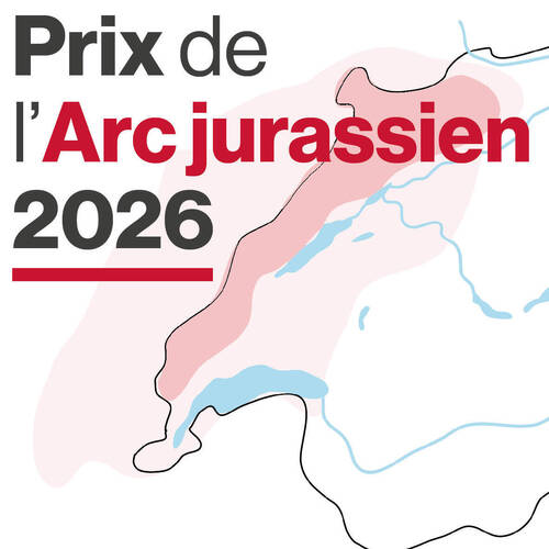 Les candidatures au Prix de l'Arc jurassien sont ouvertes jusqu'au 1er septembre 2026 !