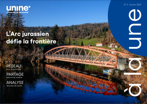 Couverture de la brochure à la une de l'UniNE, L'Arc jurassien défie la frontière