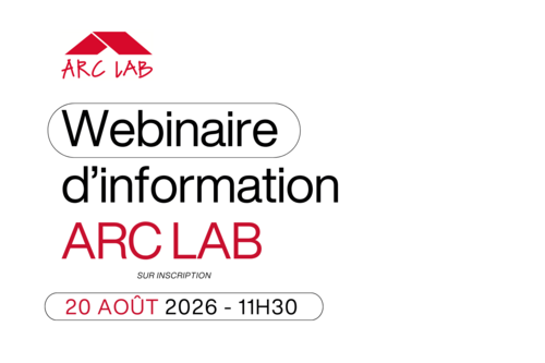 Webinaire de présentation du dispositif ARC LAB le 20 août 2026